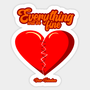 Everything will be fine Sticker